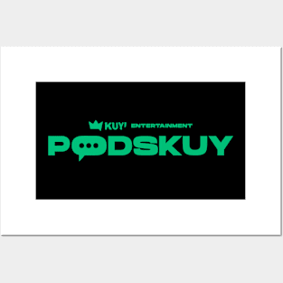 PODSKUY BY KUY ENTERTAIMENT Posters and Art